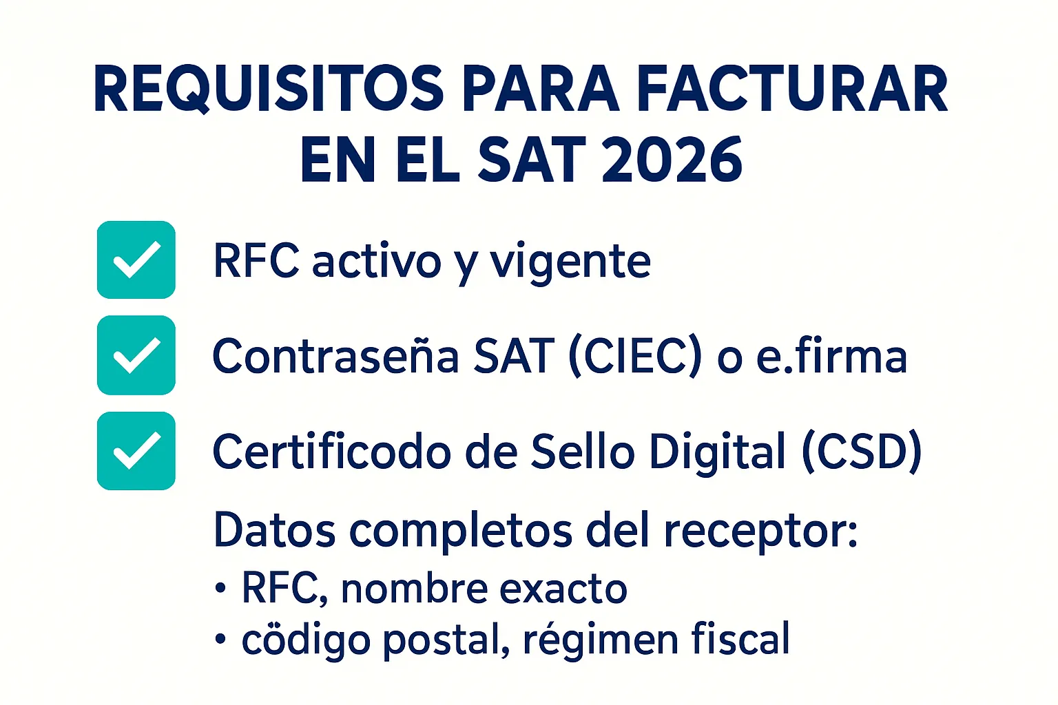 Checklist de requisitos para facturar en el SAT 2026: RFC activo, contraseña, CSD y datos del receptor en CFDI 4.0